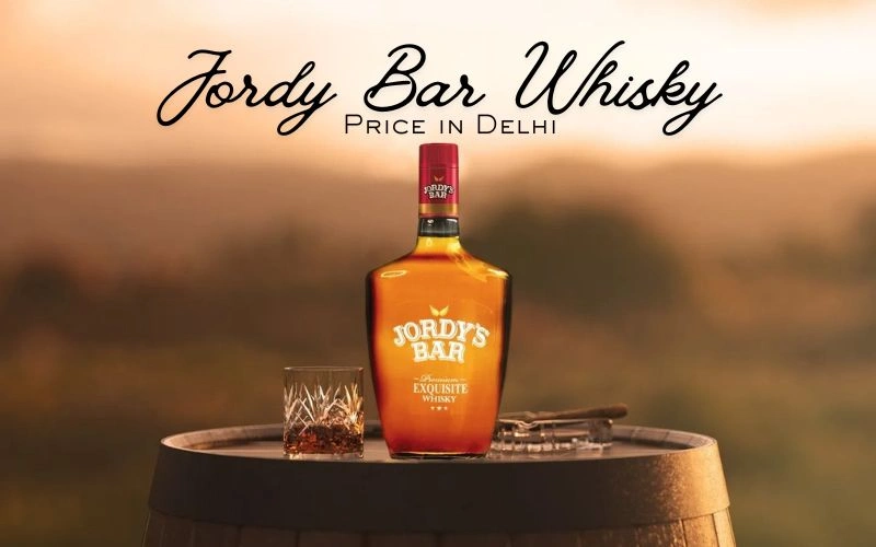 Jordy Bar Whisky Price in Delhi