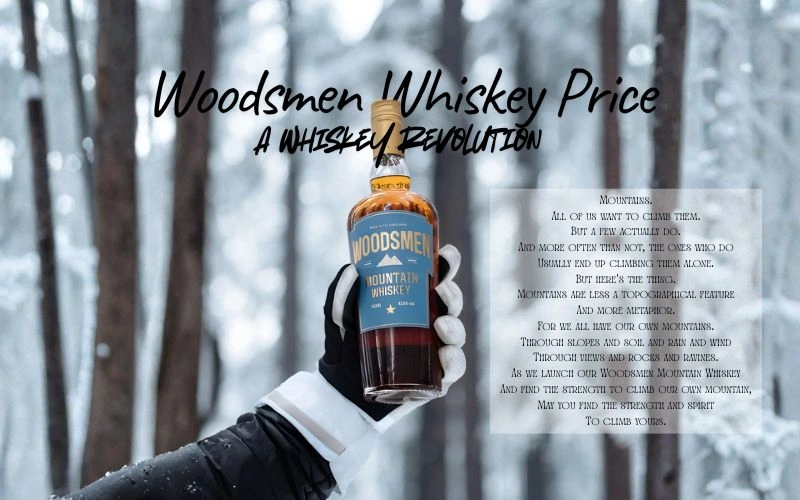 Woodsmen Whiskey Price