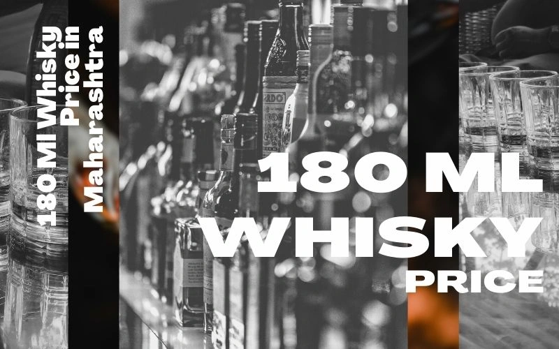 180 Ml Whisky Price in Maharashtra